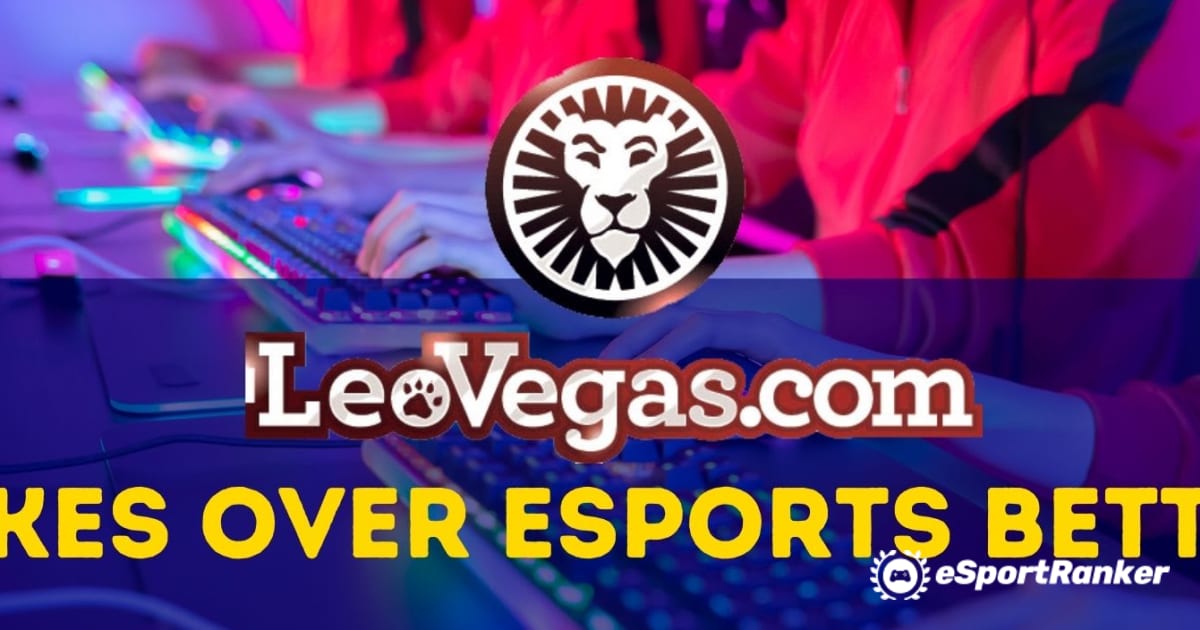Leo Vegas Takes Over Esports Betting